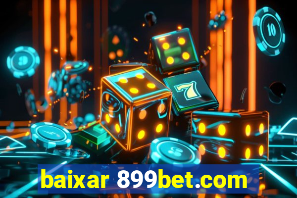 baixar 899bet.com